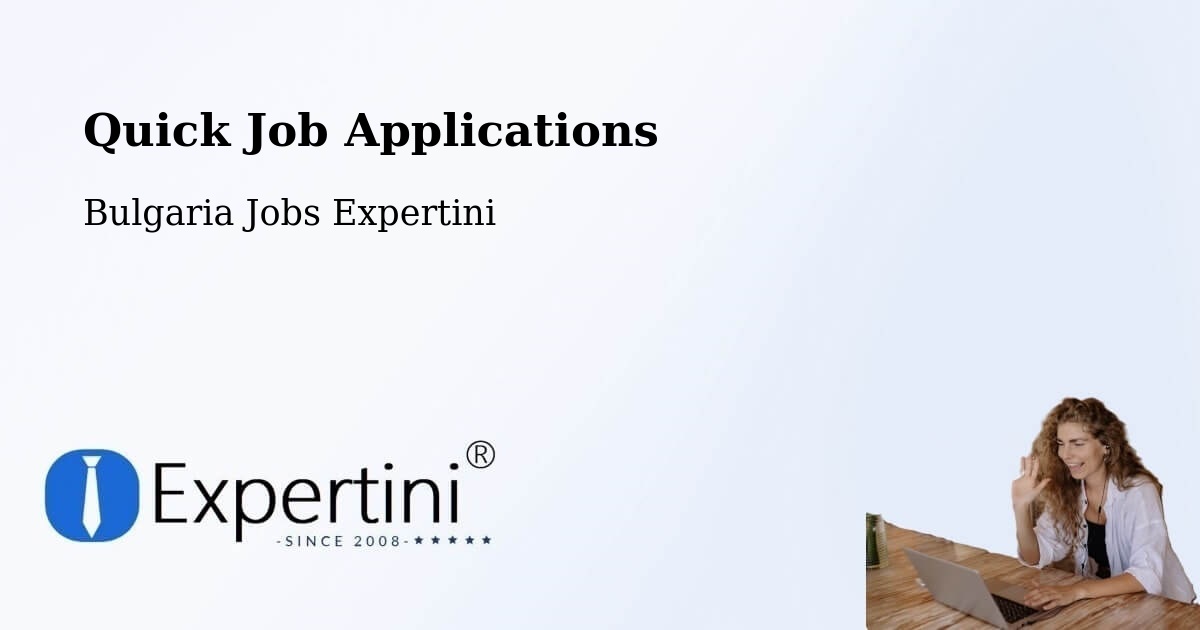 Quick Apply Feature – Razlog - Bulgaria Jobs Expertini